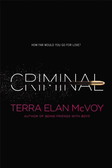 Terra Elan McVoy - Criminal, E-bok. Tillgänglighet: Lägg i varukorg