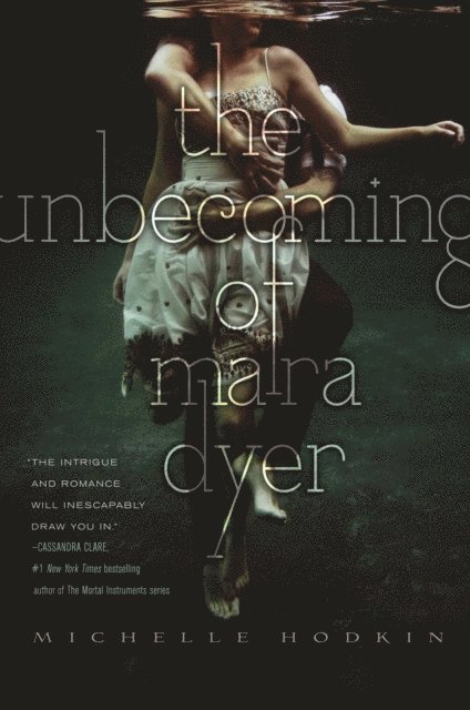 Michelle Hodkin - Unbecoming of Mara Dyer, E-bok