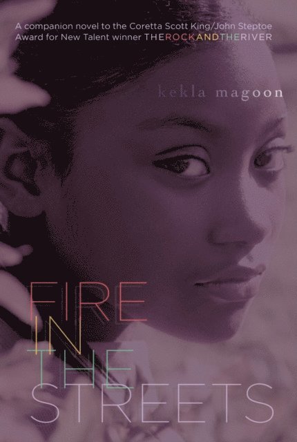Kekla Magoon - Fire in the Streets, E-bok