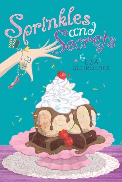 Lisa Schroeder - Sprinkles and Secrets, E-bok