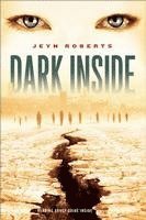 Jeyn Roberts - Dark Inside, Häftad