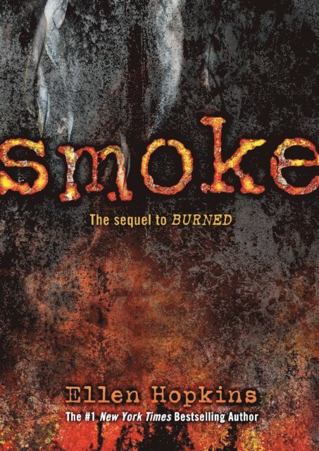 Ellen Hopkins - Smoke, E-bok