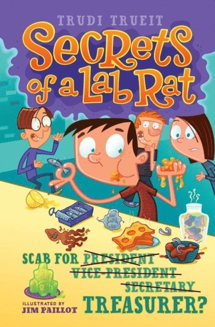 Trudi Trueit - Scab for Treasurer?, E-bok