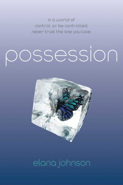 Elana Johnson - Possession, E-bok