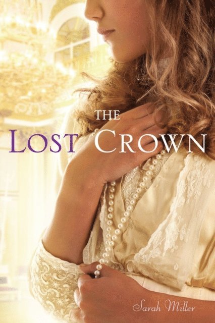 Sarah Miller - Lost Crown, E-bok. Tillgänglighet: Lägg i varukorg
