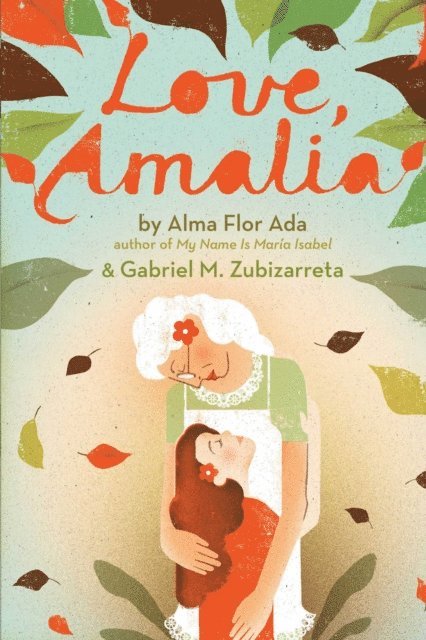 Gabriel M. Zubizarreta, Alma Flor Ada - Love, Amalia, E-bok
