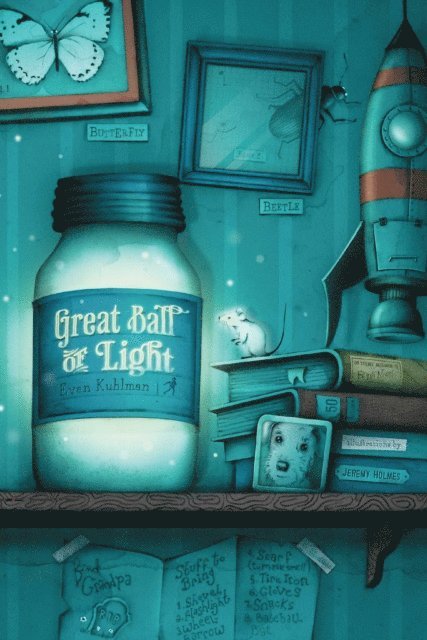 Evan Kuhlman - Great Ball of Light, E-bok
