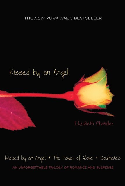 Elizabeth Chandler - Kissed By an Angel Book 1, E-bok