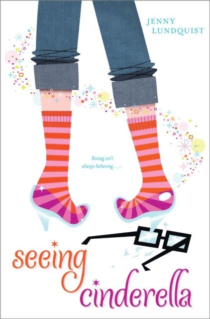 Jenny Lundquist - Seeing Cinderella, E-bok