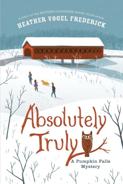 Heather Vogel Frederick - Absolutely Truly, E-bok