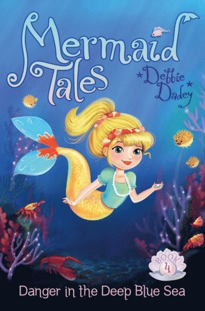 Debbie Dadey - Danger in the Deep Blue Sea, E-bok