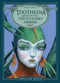 Toothiana, Queen of the Tooth Fairy Armies: Volume 3