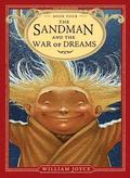 The Sandman and the War of Dreams: Volume 4