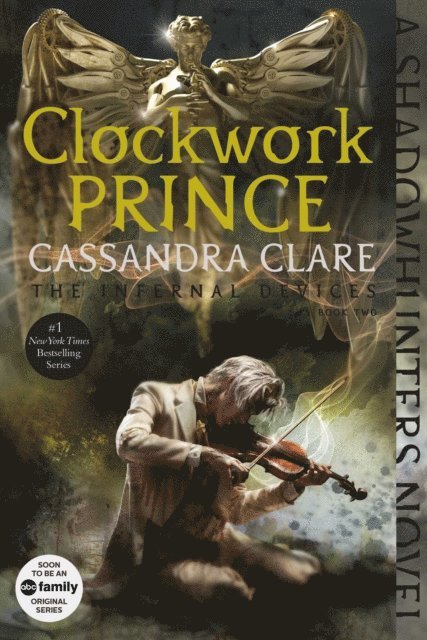 Cassandra Clare - Clockwork Prince, E-bok