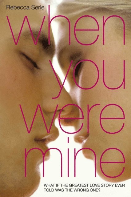 Rebecca Serle - When You Were Mine, E-bok