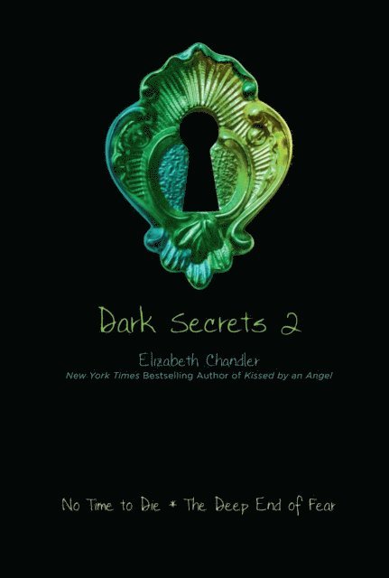 Elizabeth Chandler - Dark Secrets 2, E-bok