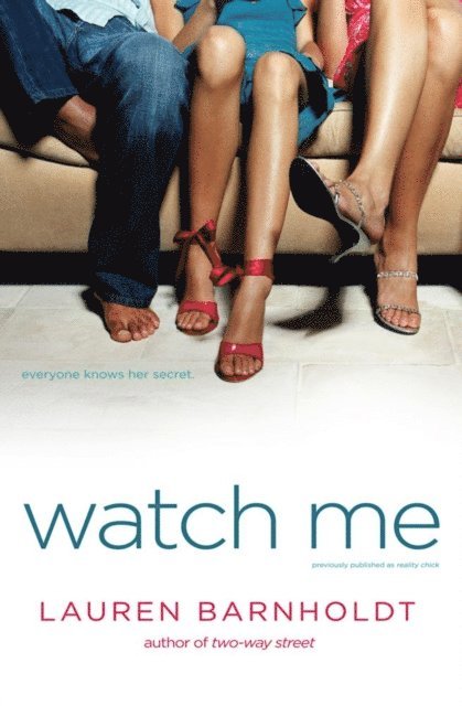Lauren Barnholdt - Watch Me, E-bok