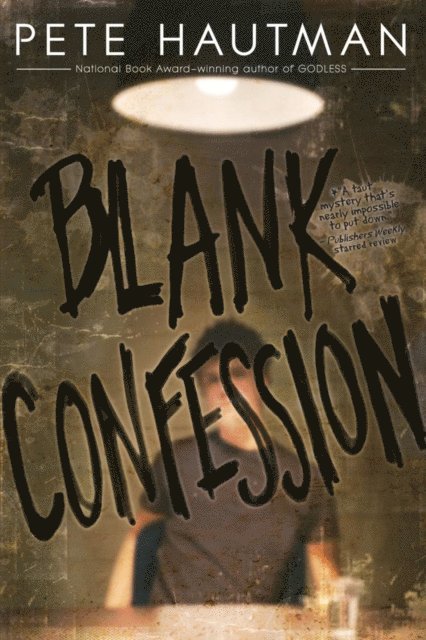 Pete Hautman - Blank Confession, E-bok