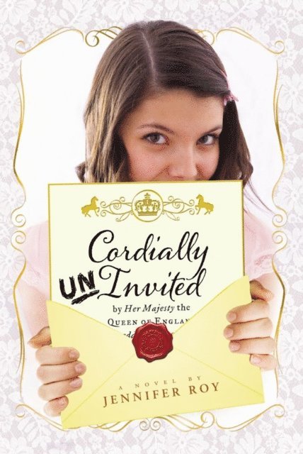 Jennifer Roy - Cordially Uninvited, E-bok