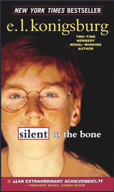 E.L. Konigsburg - Silent to the Bone, E-bok