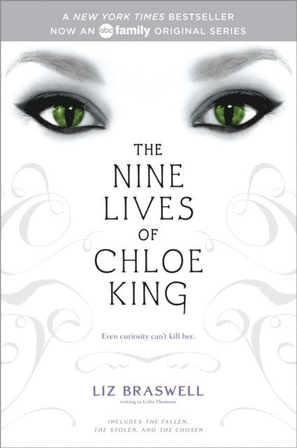 Liz Braswell - Nine Lives of Chloe King, E-bok