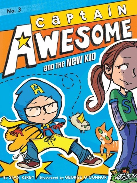 Stan Kirby - Captain Awesome and the New Kid, E-bok