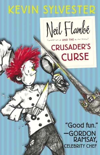 Kevin Sylvester - Neil Flambe and the Crusader's Curse, E-bok