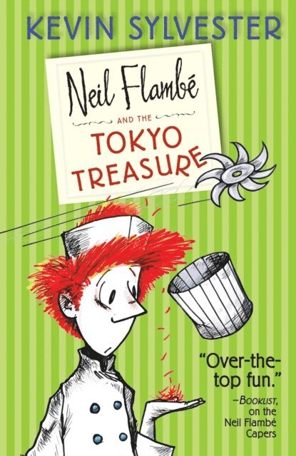 Kevin Sylvester - Neil Flambe and the Tokyo Treasure, E-bok