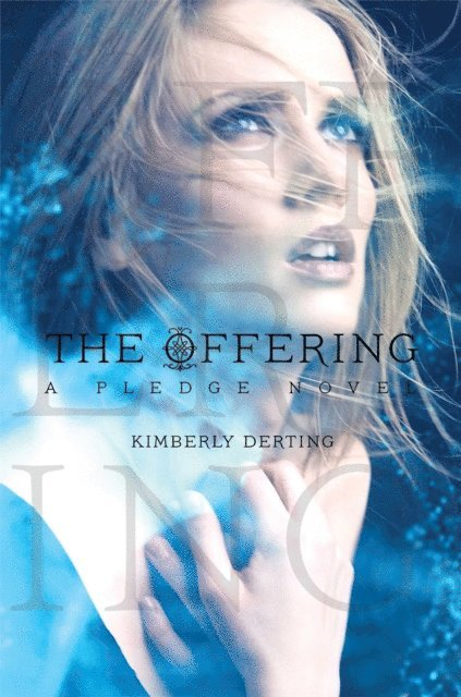 Kimberly Derting - Offering, E-bok