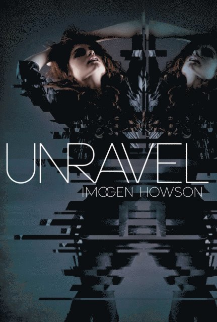 Imogen Howson - Unravel, E-bok. Tillgänglighet: Lägg i varukorg