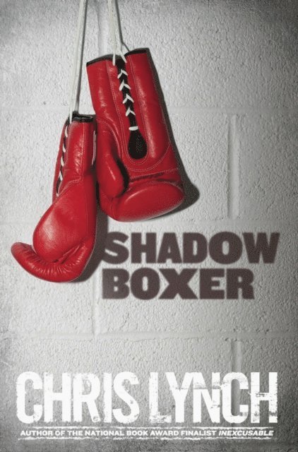 Chris Lynch - Shadow Boxer, E-bok