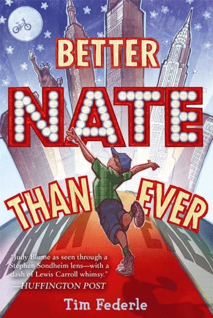 Tim Federle - Better Nate Than Ever, E-bok