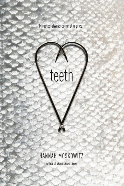 Hannah Moskowitz - Teeth, E-bok