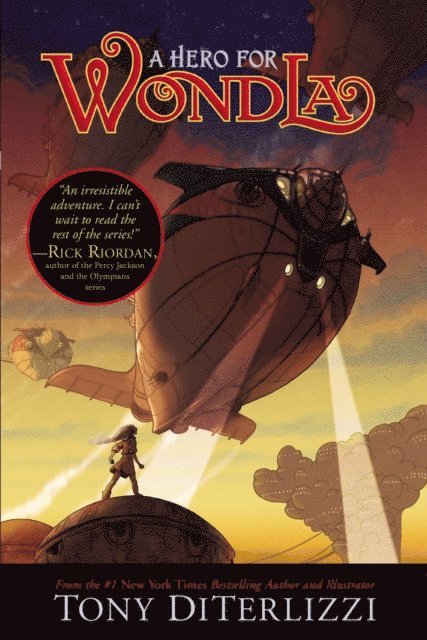 Tony DiTerlizzi - Hero for WondLa, E-bok