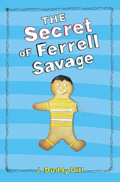 J. Duddy Gill - Secret of Ferrell Savage, E-bok. Tillgänglighet: Lägg i varukorg