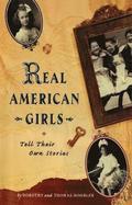 Real American Girls Tell Their Own Stories