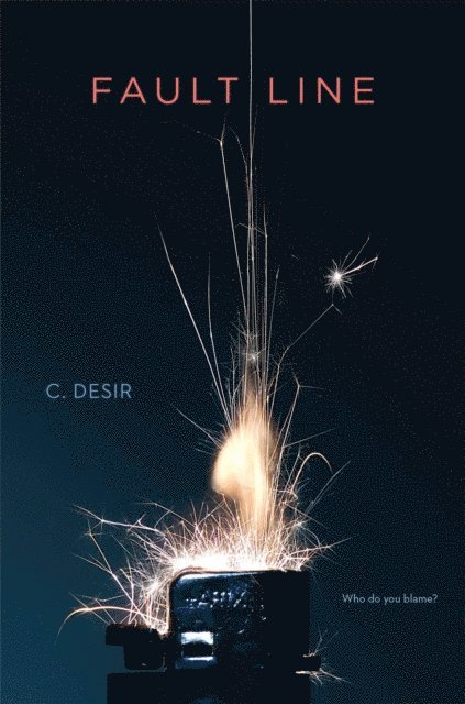 C. Desir - Fault Line, E-bok