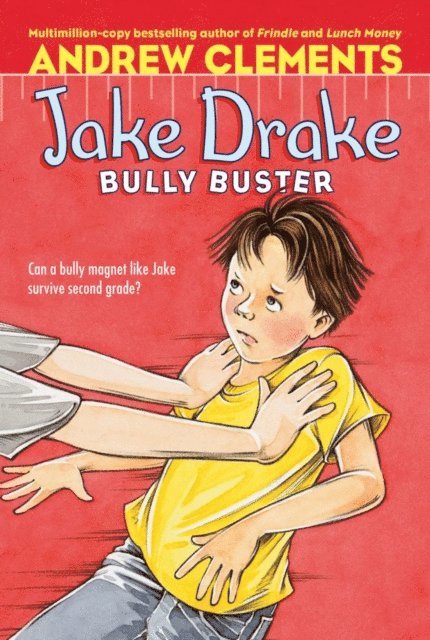 Andrew Clements - Jake Drake, Bully Buster, E-bok