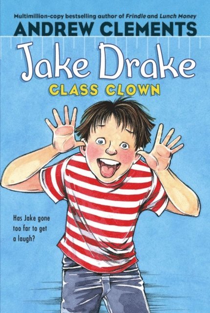 Andrew Clements - Jake Drake, Class Clown, E-bok