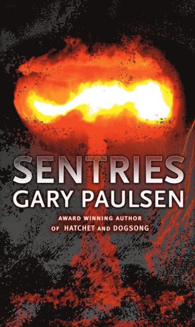 Gary Paulsen - Sentries, E-bok