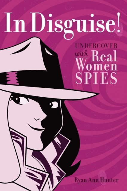 Ryan Ann Hunter - In Disguise!, E-bok