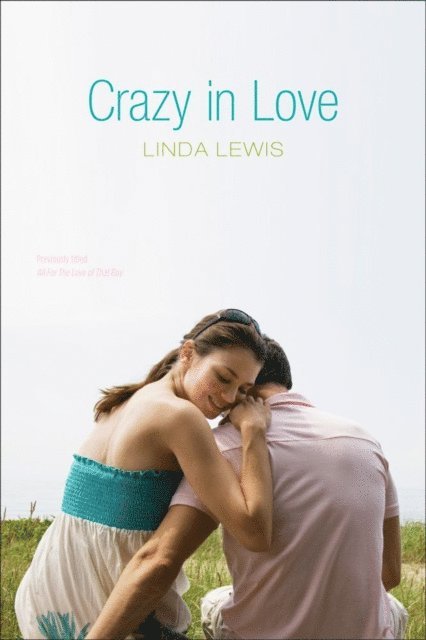 Linda Lewis - Crazy in Love, E-bok