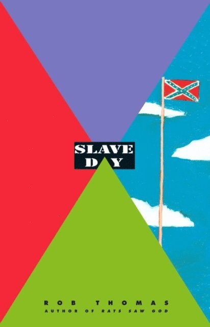 Rob Thomas - Slave Day, E-bok