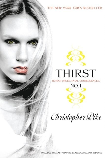 Christopher Pike - Thirst No. 1, E-bok