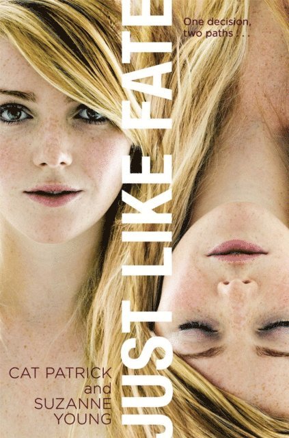 Cat Patrick, Suzanne Young - Just Like Fate, E-bok