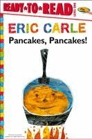 Eric Carle - Pancakes, Pancakes!/Ready-to-Read Level 1, Häftad
