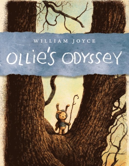 William Joyce - Ollie's Odyssey, E-bok