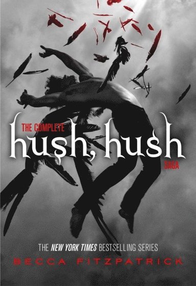 Becca Fitzpatrick - Complete Hush, Hush Saga, E-bok