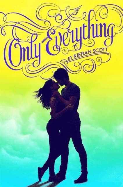 Kieran Scott - Only Everything, E-bok