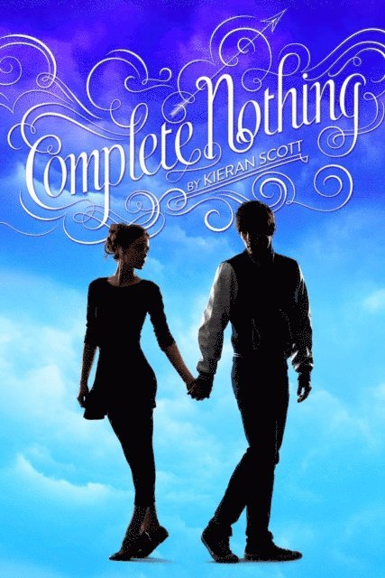 Kieran Scott - Complete Nothing, E-bok